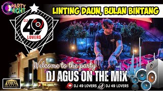 DJ AGUS TERBARU LINTING DAUN | BULAN BINTANG | INDIAHE | SOUND FYP TIKTOK