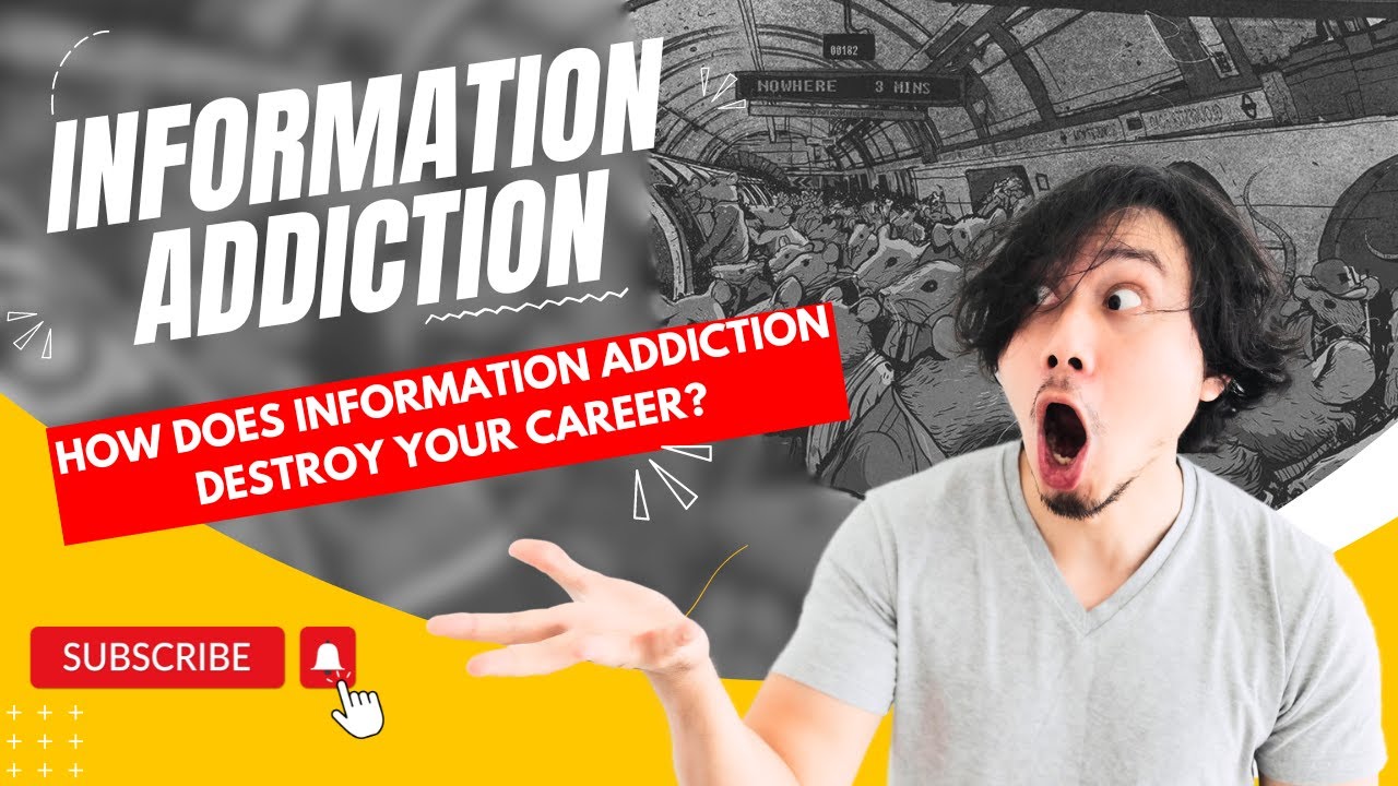 How does Information addiction destroy your Career? - YouTube