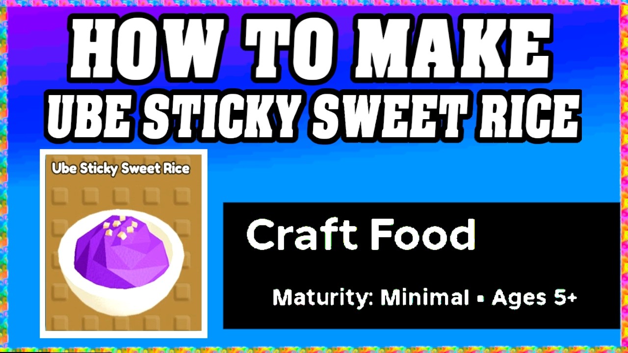 Sticky Mango Rice Roblox How To Make UBE STICKY SWEET RICE in CRAFT FOOD : ROBLOX :[Make New ...