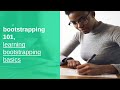 Bootstrapping 101 basics learning business bootstrapping basics and fundamentals