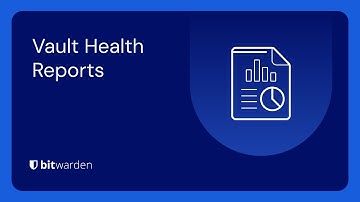 Vault Health Reports in the Bitwarden Password Manager