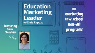 How to market law school non-JD programs - a conversation with Tara Ebrahimi