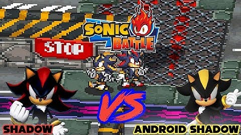 Sonic Battle Extended Shadow Mod v1 - Shadow VS Android Shadow