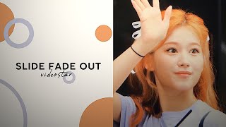 slide fade out transition on videostar
