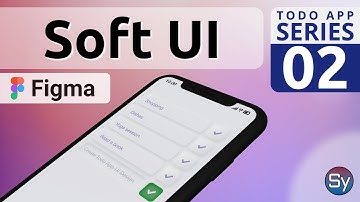 Soft UI Design in Figma (Sign In Screen) - Todo App Series - 02