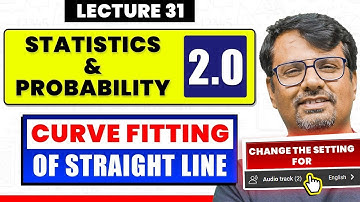 Curve Fitting of Straight Line | Statistics & Probability By GP Sir