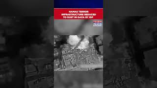 Idf Struck 500+ Terror Targets In Gaza In Past Week Hamas Infrastructure Reduced To Dust