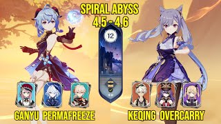 C0 Ganyu Permafreeze & C4 Keqing Overcarry | Spiral Abyss Version 4.5 - 4.6