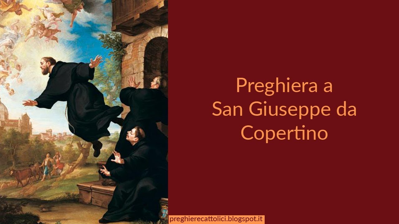 Preghiera a San Giuseppe da Copertino - YouTube