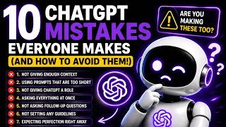 10 ChatGPT Mistakes almost everyone makes (and how to avoid them) | WorkSmart AI