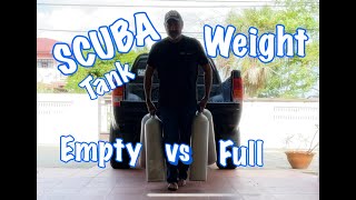 Weight of a SCUBA Tank full of Air vs Empty Tank of air