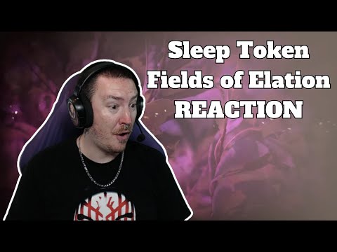 NOT MESSING AROUND -- Sleep Token - Fiels of Elation REACTION