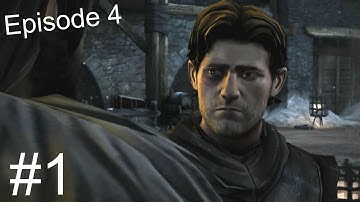 Game Of Thrones Telltale Episode 4 GAMEPLAY Part 1
