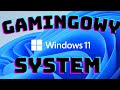Windows 11 - Czy to najlepszy system dla graczy ?
