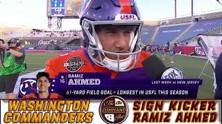 The COMMAND Post LIVE! | Commanders Sign Former USFL/UFL Kicker Ramiz Ahmed After Release of McManus