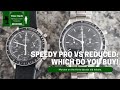 Speedmaster Professional VS Speedmaster Reduced! Which do you buy?