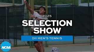 2025 NCAA DII men's tennis bracket selection show