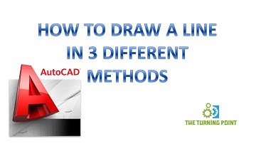 Drawing a LINE in AutoCAD in 3 Different Methods