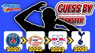 GUESS THE PLAYER BY THEIR TRANSFERS | FOOTBALL MASTER CHALLENGE 2025