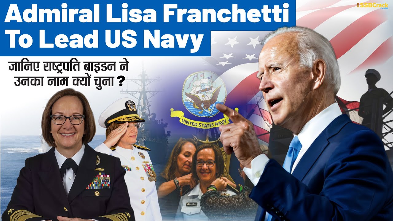 biden-chooses-admiral-lisa-franchetti-to-lead-us-navy-upsc-ssb