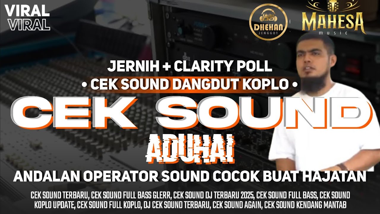 CEK SOUND ADUHAI DHEHAN PRO AUDIO X MAHESA MUSIC TERBARU 2025 FULL CLARITY