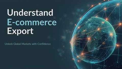 What is E-Commerce Export? Complete Guide for Beginners #export #import 