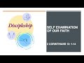 Sermon 1st June 2025 | Self Examination of Faith | 2 Corinthians 13: 1-14 |