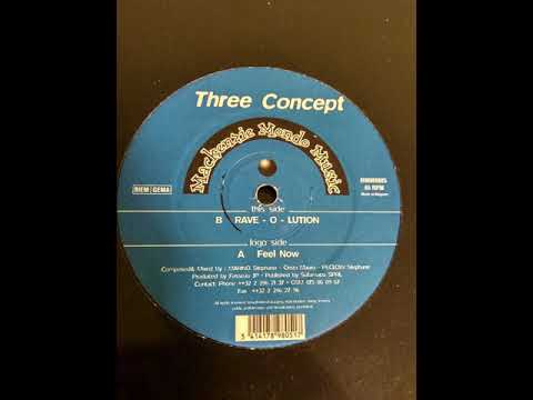 Three Concept — Three Concept - Rave-O-Lution