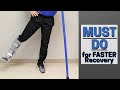 MUST Do Exercises with Injured Foot or Ankle- Faster Recovery