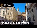 Rome guided tour ➧ Piazza di Sant&#39;Eustachio [4K Ultra HD]