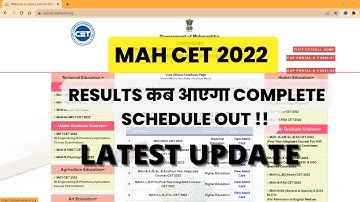 MAH CET 2022 I RESULTS कब आएगा COMPLETE SCHEDULE OUT !! LATEST UPDATE.