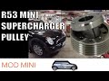 How to Install Performance 15% Supercharger Pulley MINI Cooper 2002-2006 R53 R52