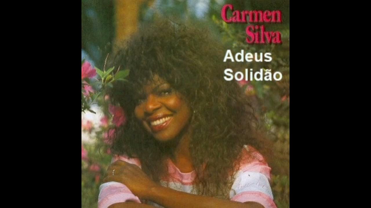Adeus Solidão Carmem Silva (1969) YouTube