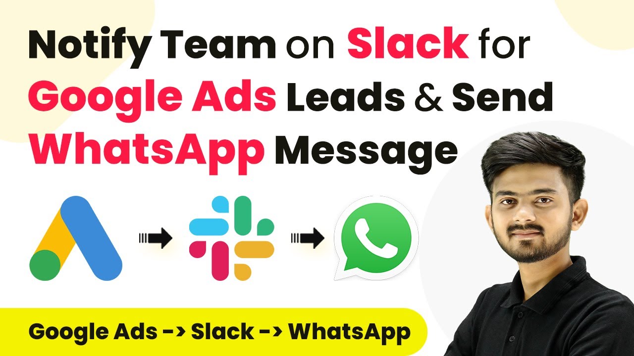 Notify Team on Slack for New Google Ads Leads & Send WhatsApp Message