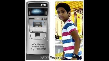 How to create an ATM Machine Programme in C++ Programming Language - MDP Versatile #ATM Machine