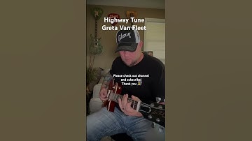 Thumbnail of Highway Tune - Greta Van Fleet (guitar cover)