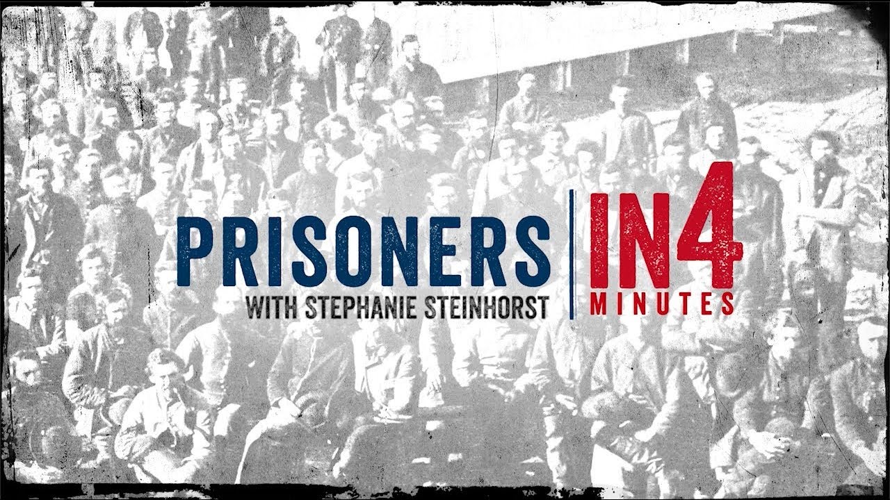 Civil War Prisoners: The Civil War In Four Minutes