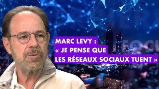 Marc Levy: "je pense que les réseaux sociaux tuent" - SQOOL TV