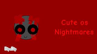 Jumpscare Warning Cute Os Nightmares