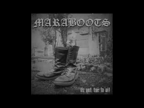 MARABOOTS   -    Ils ont tué la oi!