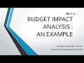 BUDGET IMPACT ANALYSIS: AN EXAMPLE - Vlodimir Bialik