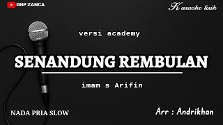 SENANDUNG REMBULAN - KARAOKE NADA PRIA SLOW