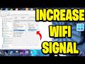 How To Increase WiFi Signal Strength On Laptop (Windows 11)