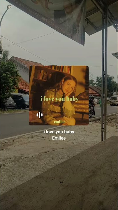i love you baby, Emilee #story wa