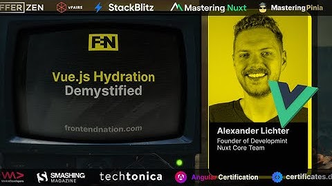Frontend Nation 2024: Alexander Lichter - Vue.js Hydration Demystified