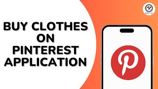 How to Buy Clothes on Pinterest Application screenshot 2