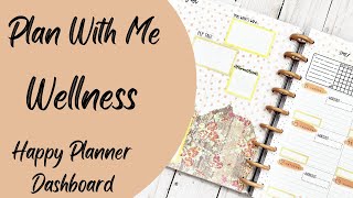 Plan With Me ~ Wellness Happy Planner Dashboard