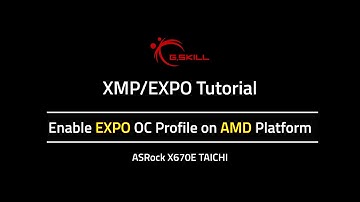 XMP/EXPO Guide - Enable EXPO on AMD Platform (ASRock)