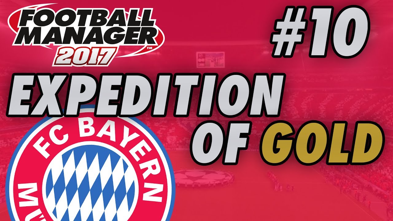 Bayern Munich FM17 - EXPEDITION OF GOLD - Part 10 - PSG - Football Manager 2017