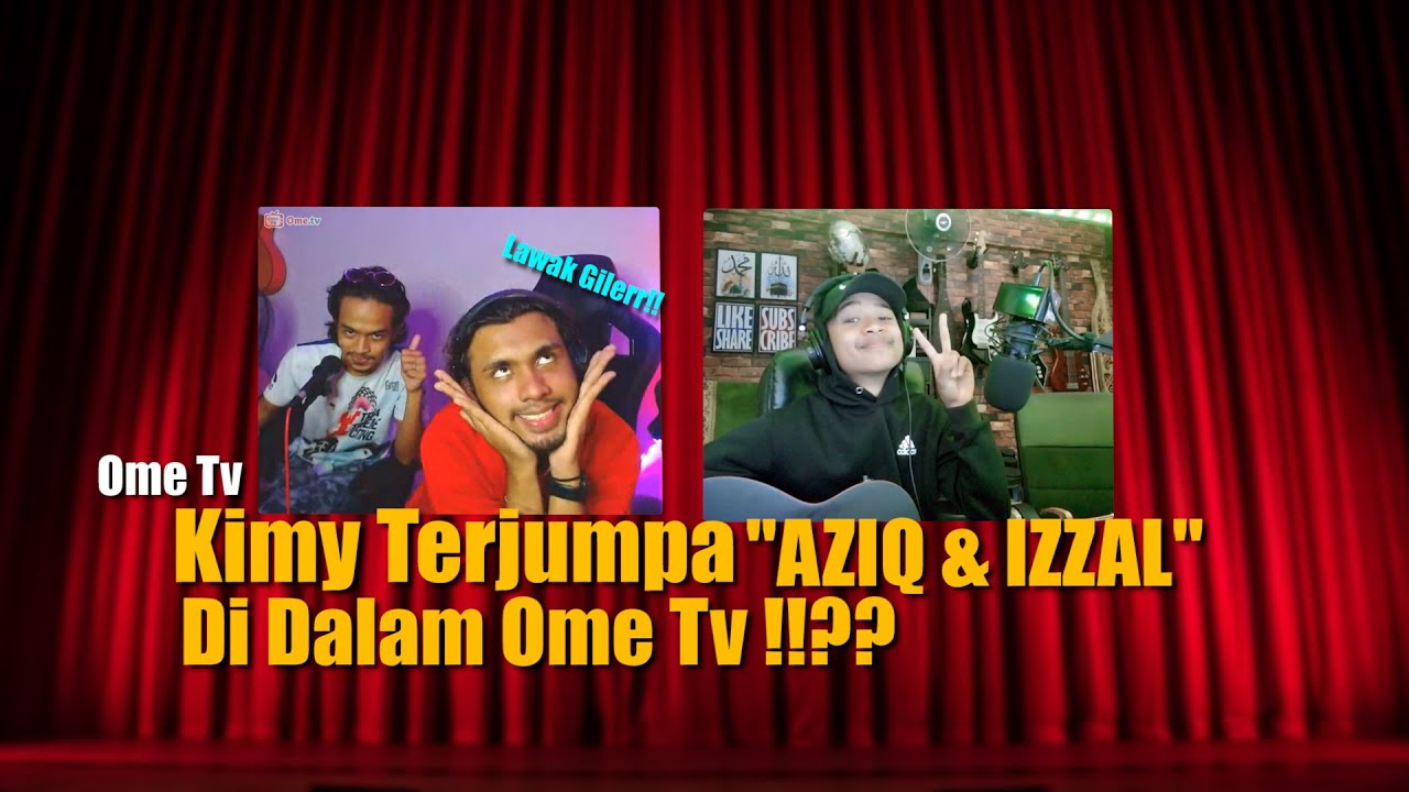 Kimy Terjumpa AZIQ dan IZZAL Di Dalam Ome Tv !!?? | Aziq Sukor | Izzal Anuar | Kimy Tigebadek